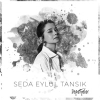 Papatyalar - Single - Seda Eylül Tansık