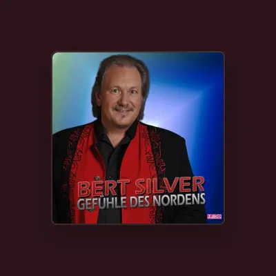 Listen to Bert Silver, watch music videos, read bio, see tour dates & more!