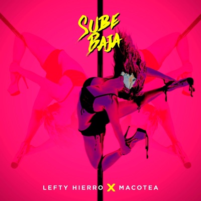 Sube Baja (feat. Macotea) - Single