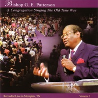 Bishop G.E. Patterson - Glory, Glory Hallelujah