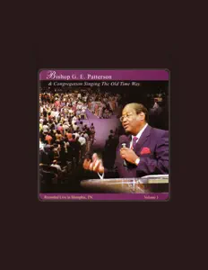 Listen to Bishop G.E. Patterson, watch music videos, read bio, see tour dates & more!
