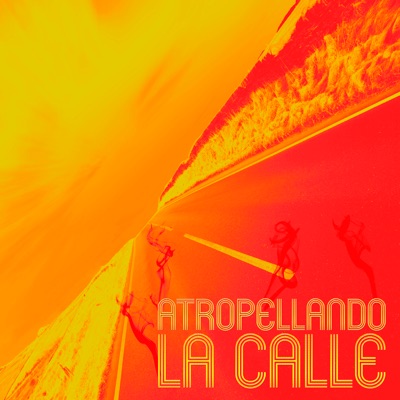 Atropellando la Calle