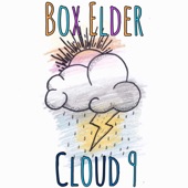 Box Elder - Cloud 9