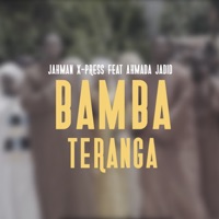 Bamba Teranga (feat. Ahmada Jadid) - Single - Jahman X-press