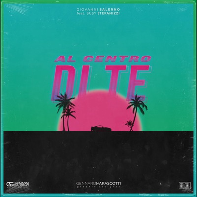 Al Centro Di Te (feat. Susy Stefanizzi) - Single