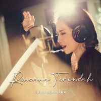 Rencana Terindah - Single - Jully Bunnara