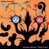 White Denim - Crystal Bullets