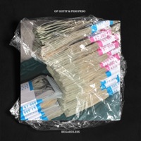 Regardless (feat. Peso Peso) - Single - GP Gotit