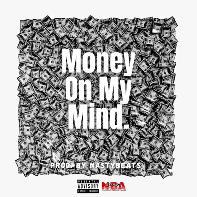 Money On My Mind (feat. NastyBeats & Kay Kraine) - Single