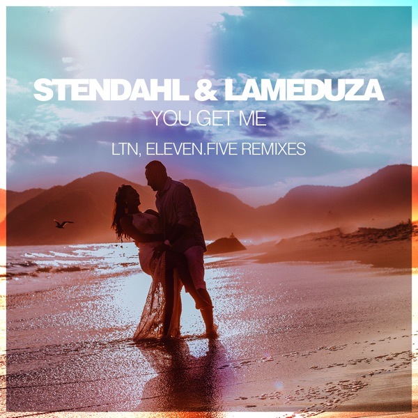 You Get Me (Remixes) - Single