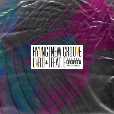 NEW GROOVE (feat. E) - Single