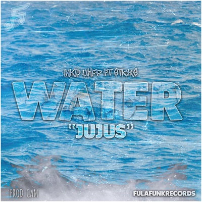 WATER (feat. Inkduppbaaby & sticks) - Single
