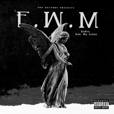 FWM (feat. Da Artist) - Single