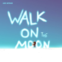 Walk on the Moon - Luke Mitrani