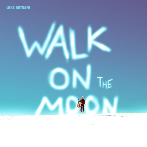 Walk on the Moon artwork