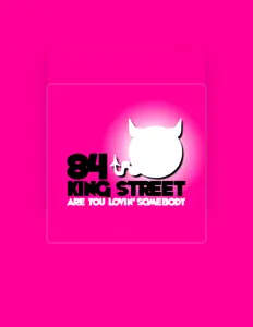 Dengarkan 84 King Street, tonton video musik, baca bio, lihat tanggal tur & lainnya!