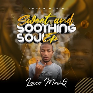 Sweet & Soothing Soul Ep