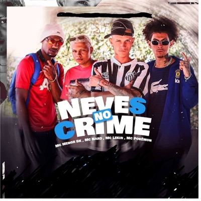 Neves no Crime - Single