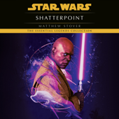 Shatterpoint: Star Wars Legends (Unabridged) - Matthew Woodring Stover Cover Art