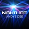 Nightlife - Andy's Dee lyrics