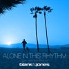 Alone in This Rhythm (Ben Macklin Remix) - Single