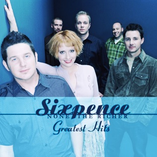 Sixpence None the Richer The Ground You Shook