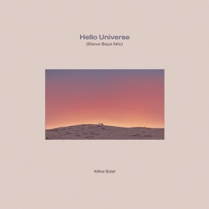 Hello Universe (Steve Bays Mix) - Single