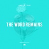 The Word Remains - Single