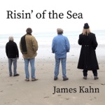James Kahn - Risin' of the Sea