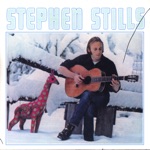 Stephen Stills - Love the One You're With
