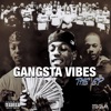 GanGsta Vibes: The EP