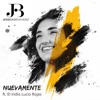 Nuevamente (feat. El Indio Lucio Rojas) - Single