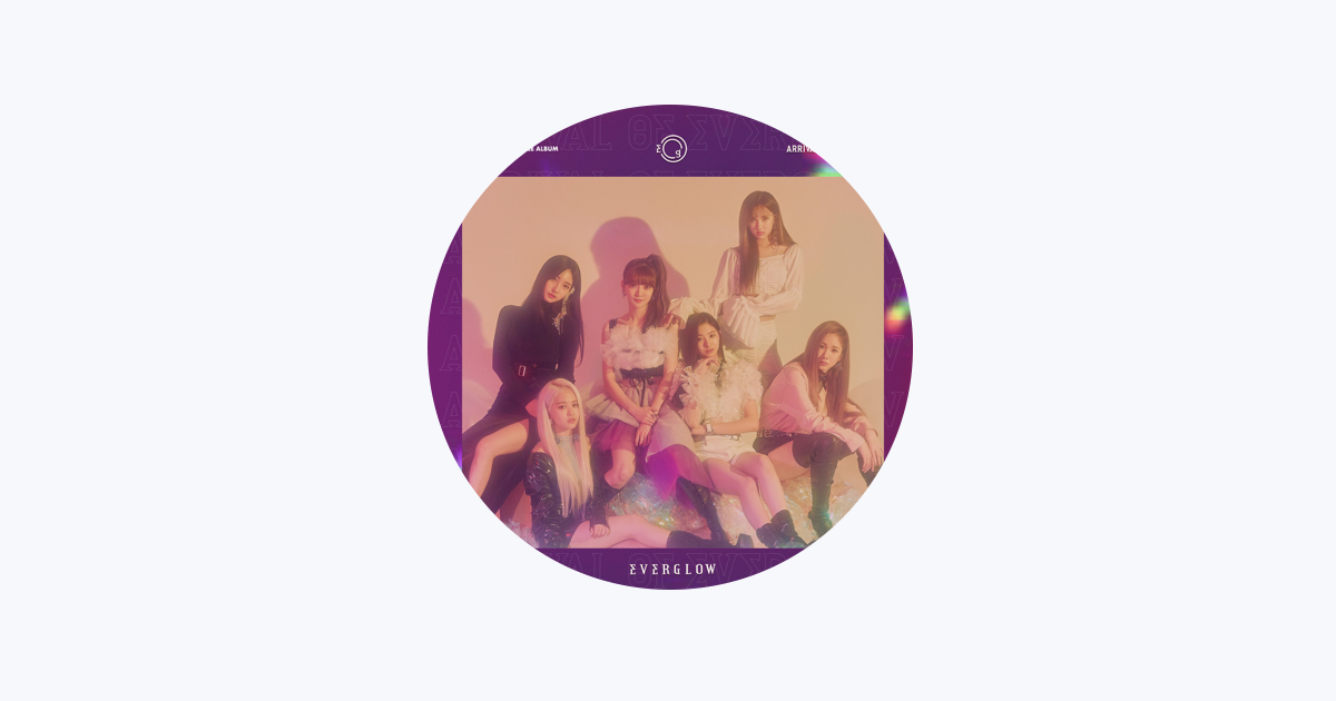 EVERGLOW - Apple Music