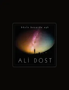 收听 Ali Dost、观看音乐视频、阅读小传、查看巡演日期等 ！