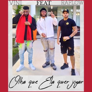 Olha Que Ela Quer Jogar (feat. Raflow)