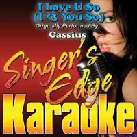I Love U So (I <3 You So) [Originally Performed By Cassius] [Instrumental]