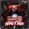 Bring It Back - Single