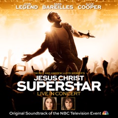 Jesus Christ Superstar: Live in Concert (Soundtrack of the 2018 NBC Television Event)