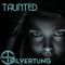 Taunted - Silvertung lyrics