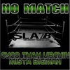 No Match (feat. Mista Bigman) - Single