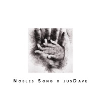 Nobles Song (A Father's Duty) - Single - Jusdave