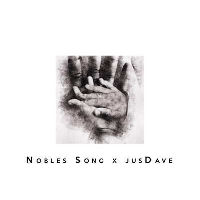 Nobles Song (A Father's Duty) - Single