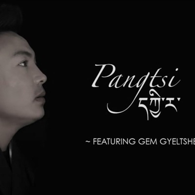 5MB STUDIO - Pangtshe Kira Reprise_Gem Gyeltshen