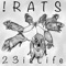 !rats - 23isLife lyrics