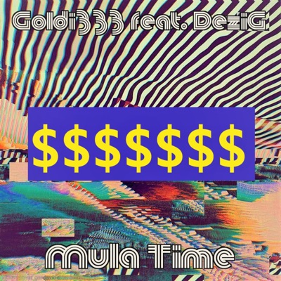 Mula Time (feat. DeziG) - Single