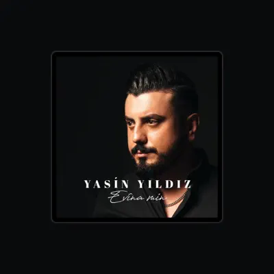 Listen to Yasin Yildiz, watch music videos, read bio, see tour dates & more!