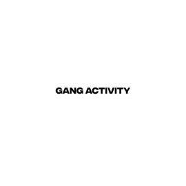 Gang Activity (feat. Geno Five) DizzyEight