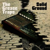 The Grease Traps - Residue
