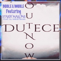 Dibble & Dabble (feat. Staxx Malone) - Single - Duece OutNow