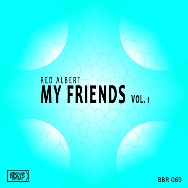My Friends Vol 1 - EP